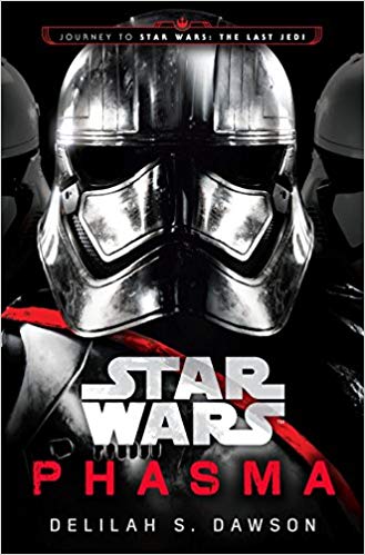 BOOK REVIEW: Star Wars: Phasma, by Delilah S.&nbsp;Dawson