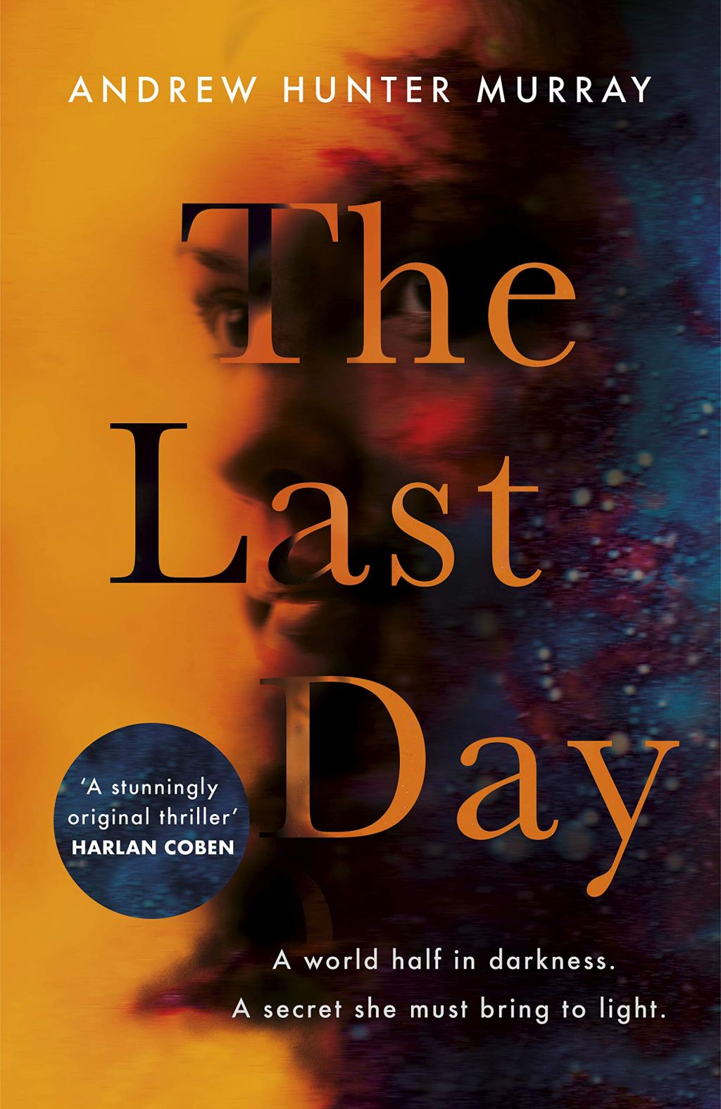 BOOK REVIEW: The Last Day, by Andrew Hunter&nbsp;Murray