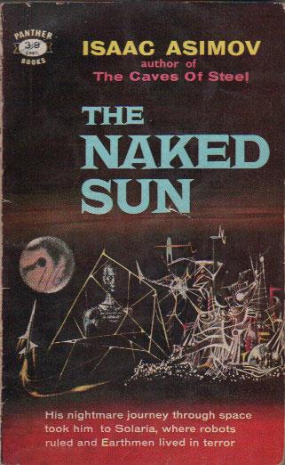 BOOK REVIEW: The Naked Sun, by Isaac&nbsp;Asimov