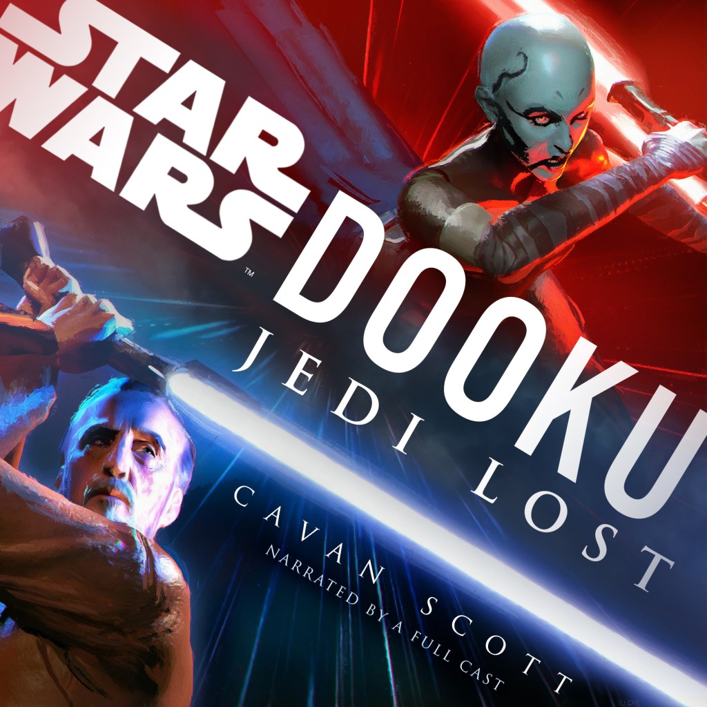 AUDIO REVIEW: Dooku: Jedi Lost, by Cavan&nbsp;Scott