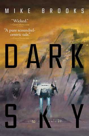 BOOK REVIEW: Dark Sky, by Mike&nbsp;Brooks