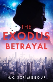 The Exodus Betrayal -N. C. Scrimgeour