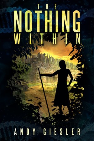 The Nothing Within-Andy Giesler