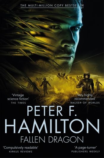BOOK REVIEW: Fallen Dragon, by Peter F.&nbsp;Hamilton