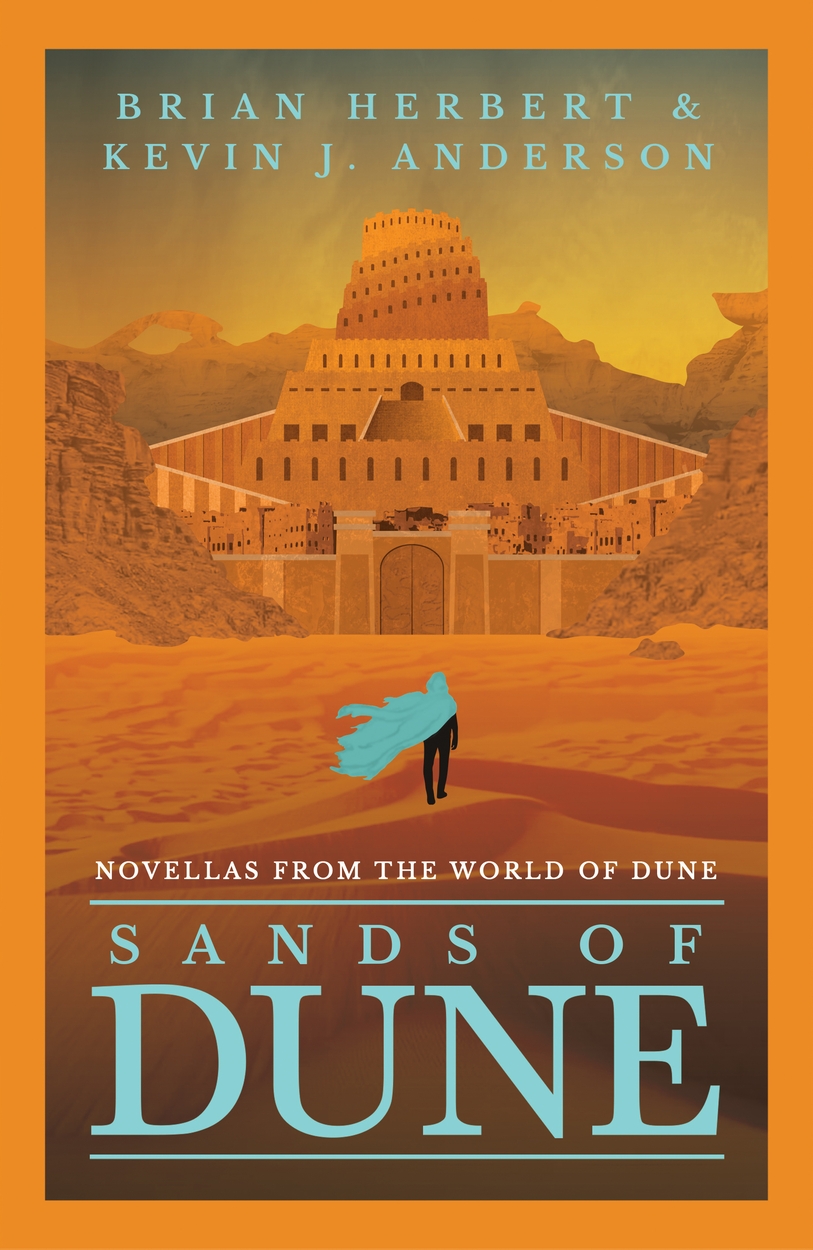 BOOK REVIEW: Sands of Dune, by Brian Herbert & Kevin J. Anderson