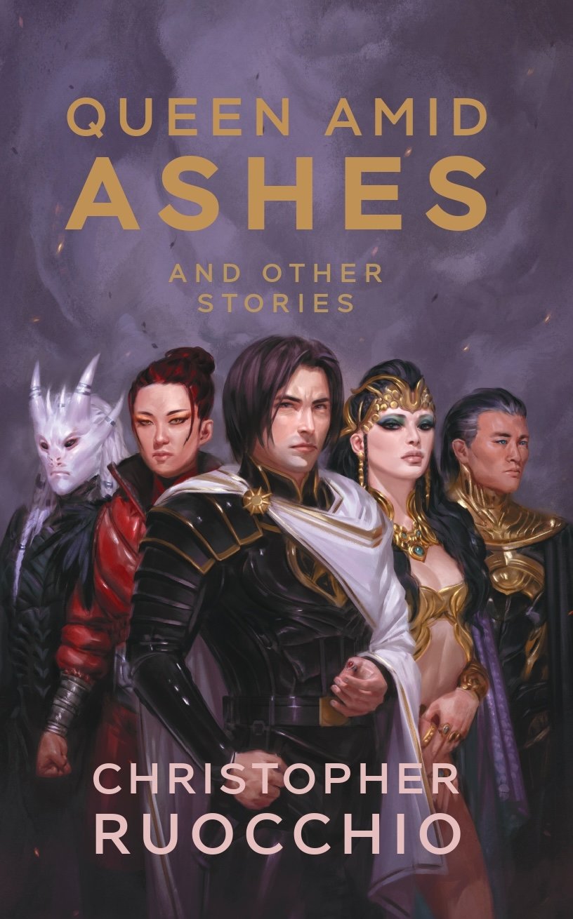 BOOK REVIEW: Queen Amid Ashes & Other Stories, by Christopher Ruocchio