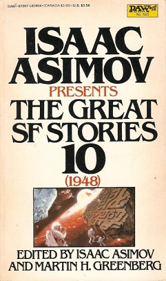 BOOK REVIEW: The Great SF Stories: 1948, edited by Isaac Asimov & Martin H.&nbsp;Greenberg