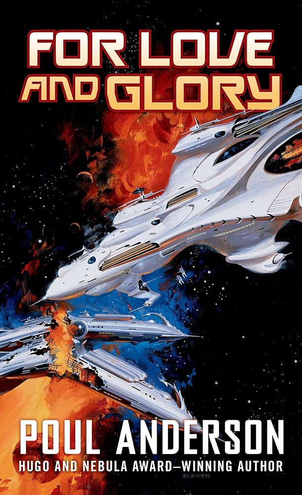 BOOK REVIEW: For Love and Glory, by Poul&nbsp;Anderson