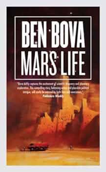 BOOK REVIEW: Mars Life, by Ben Bova